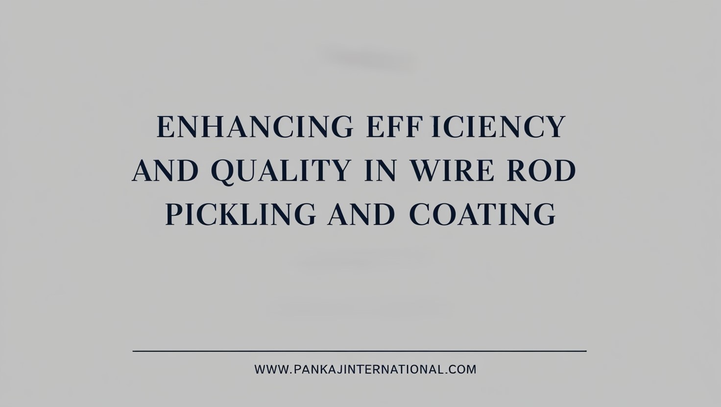 Enhancing Efficiency and Quality in Wire Rod Pickling and Coating