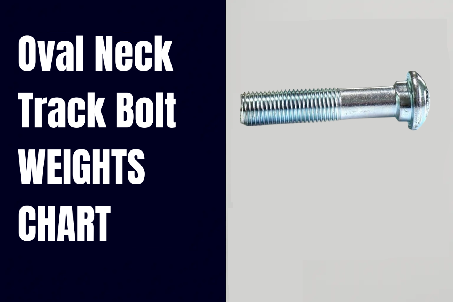 Oval Neck Track Bolt weight chart